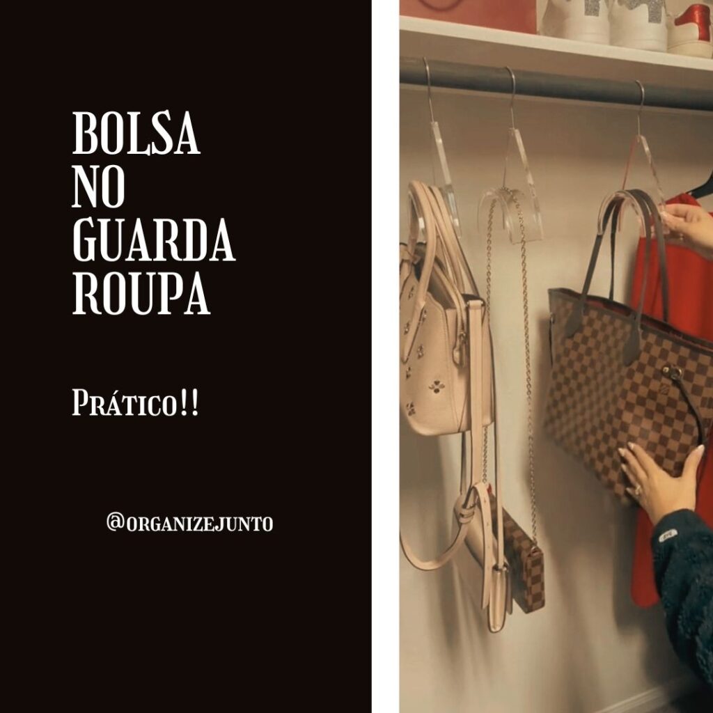 Organizar bolsas no guarda roupa usando cabides