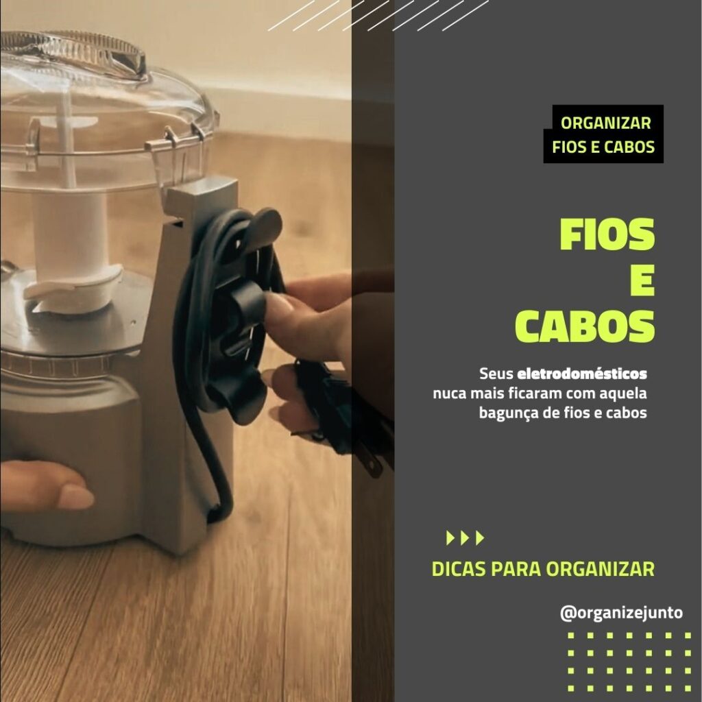 como organizar fios e cabos de eletrodomésticos